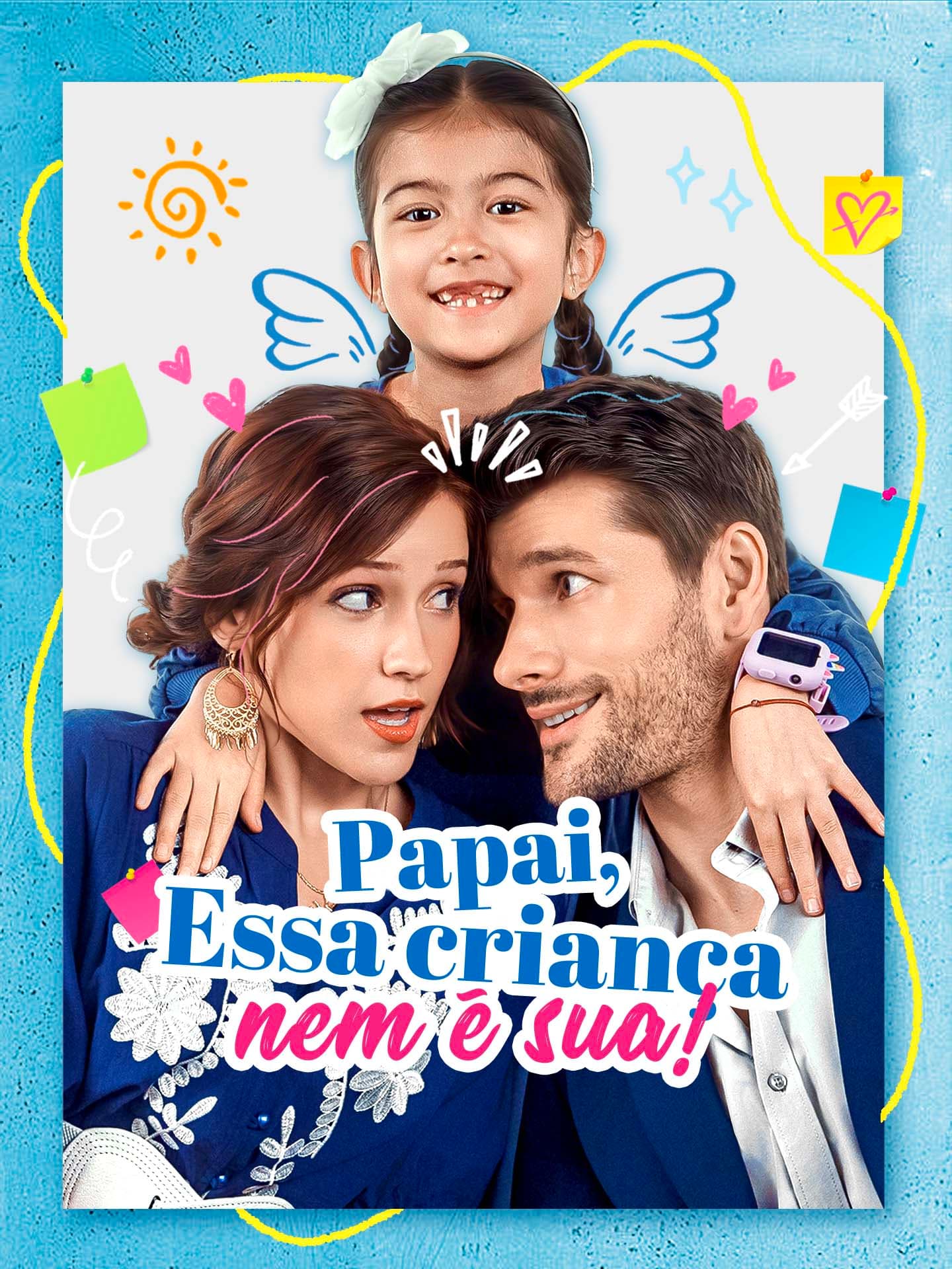 Papai, Essa Criança Nem É Sua!