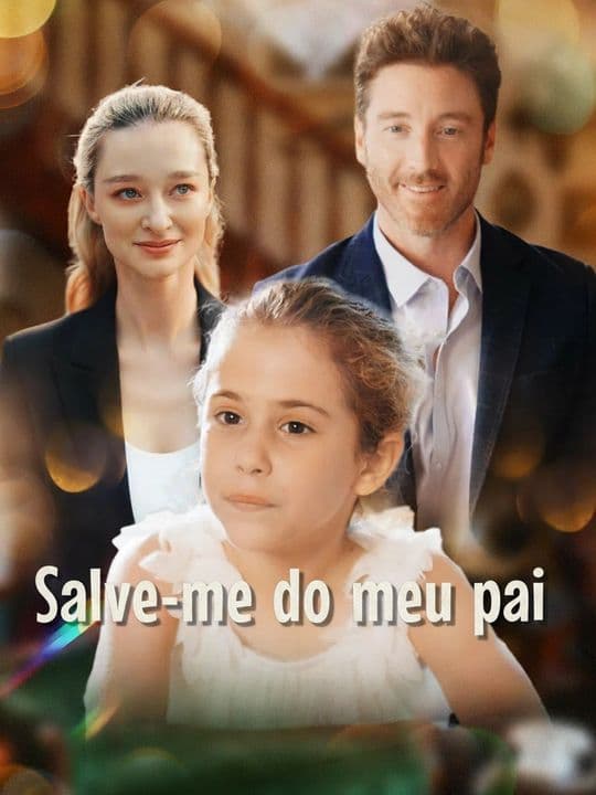 Salve-me do meu pai