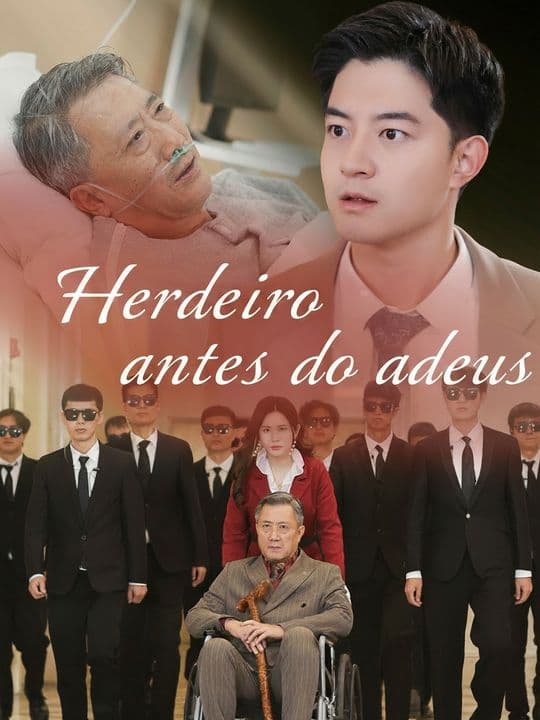 Herdeiro antes do adeus