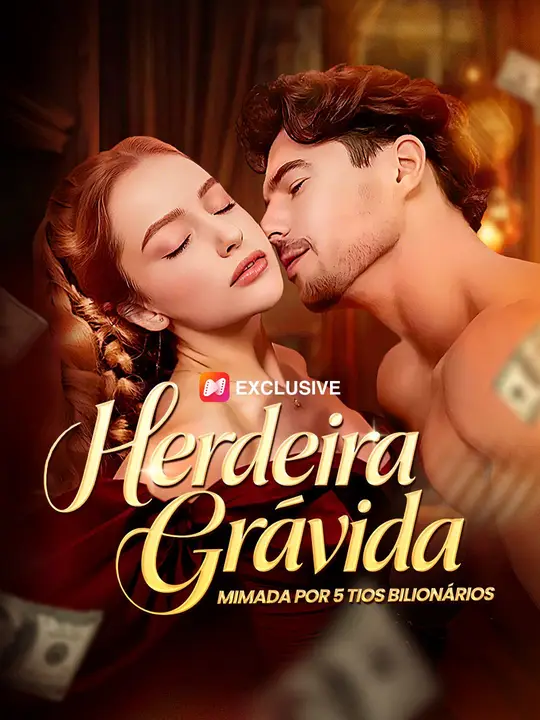 (Dublagem)Herdeira <em>Grávida</em>: Mimada por 5 Tios Bilionários