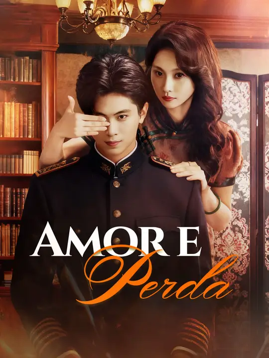<em>Amor</em> e Perda