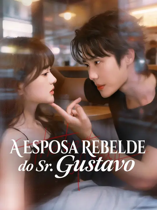 A <em>Esposa</em> Rebelde do Sr. Gustavo