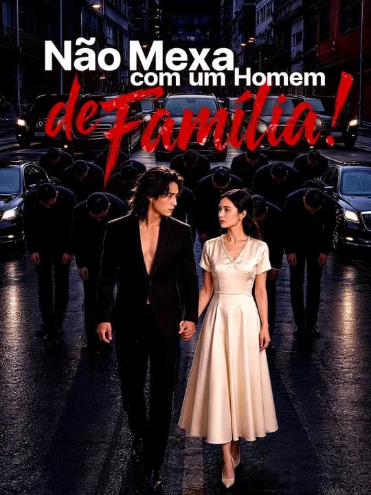 Não Mexa com um Homem de <em>Família</em>!