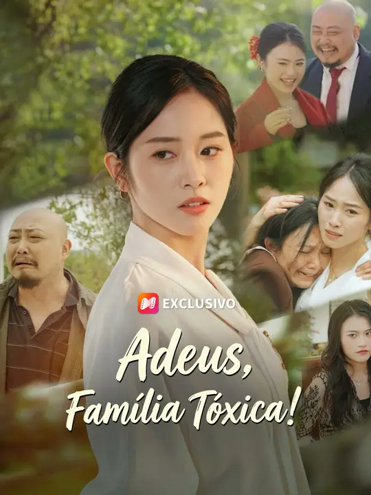 Adeus, <em>Família</em> Tóxica!