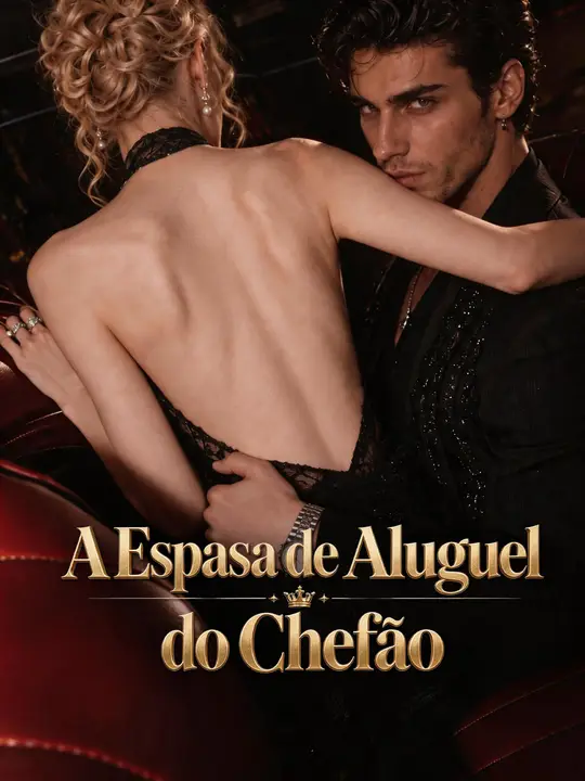 (Dublagem) A <em>Esposa</em> de Aluguel do Chefão