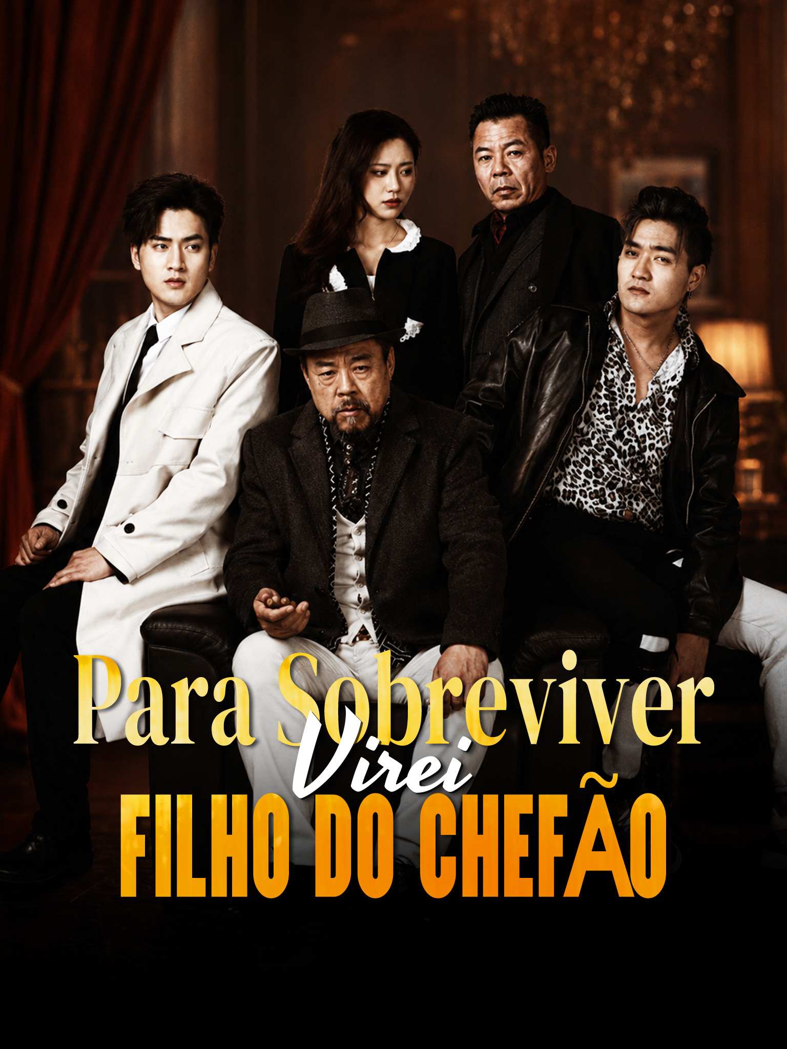 Para Sobreviver, Virei Filho do Chefão